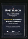 2025 Topps Kyle Schwarber Postseason Performance Autographs #/50