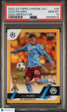 2022-23 Topps Chrome Uefa Club Competitions Cole Palmer Gold Refractor PSA 10