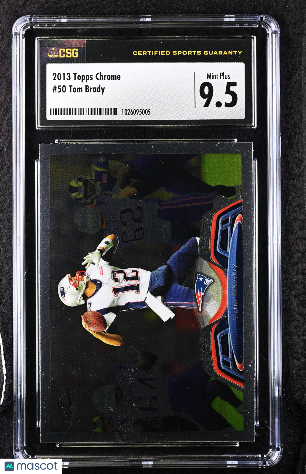 2013 Chrome Tom Brady CSG 9.5
