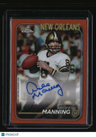 2024 Topps Chrome Archie Manning Autographs Orange Refractor #/25