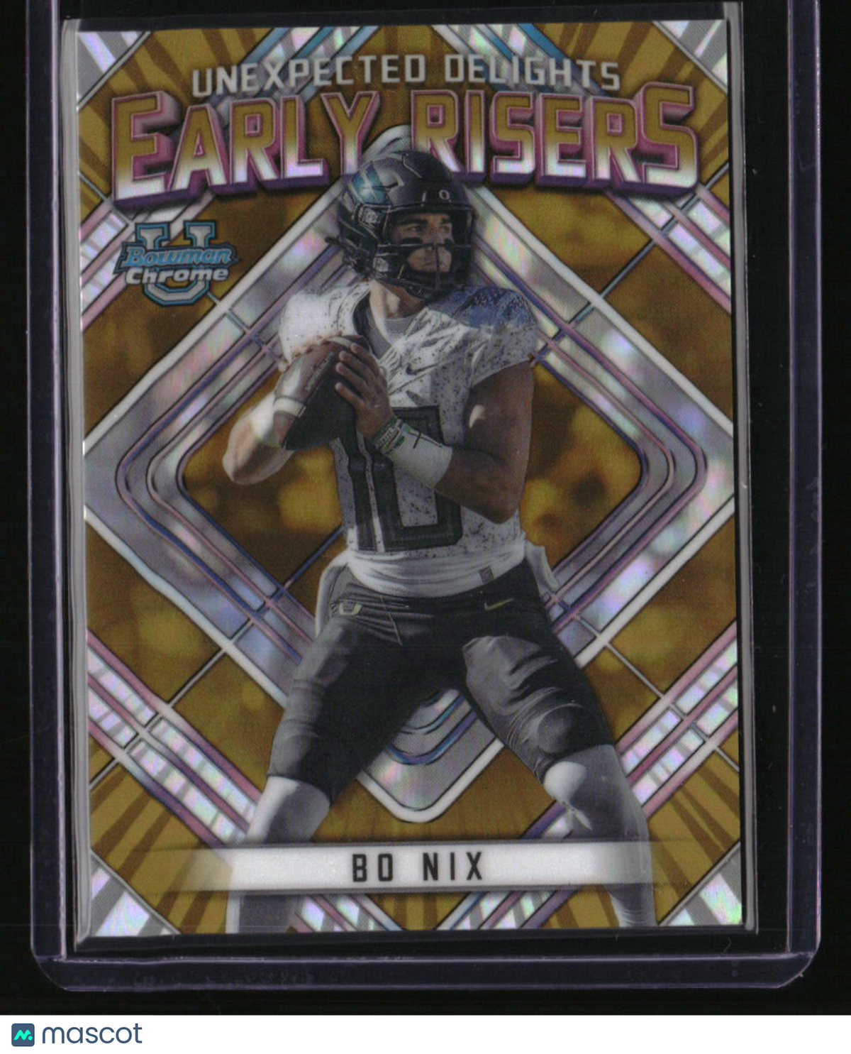 2023 Bowman U Chrome Bo Nix Unexpected Delights Early Risers Gold Refractor #/50